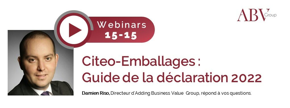 Webinar 15-15, guide de la déclaration CITEO Emballages