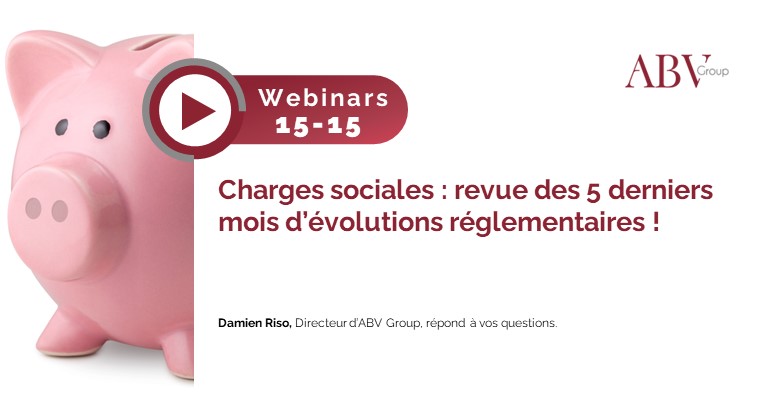 Webinar 15-15 sur les évolutions des charges sociales en 2024