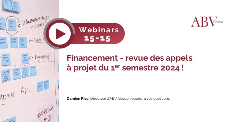 Webinar : Financement - revue des appels à projet du 1er semestre 2024 !