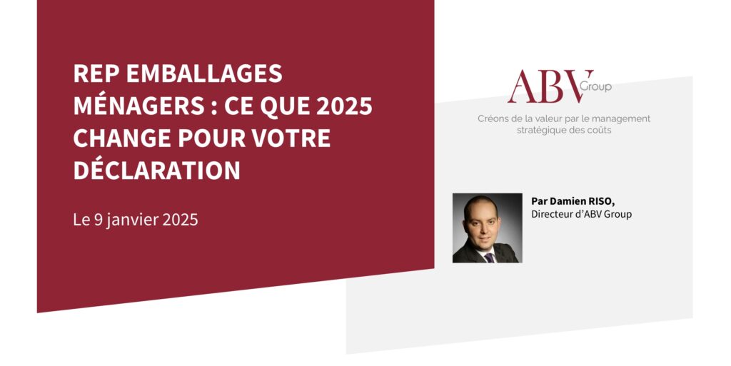REP EMBALLAGES MÉNAGERS : CE QUE 2025 CHANGE POUR VOTRE DÉCLARATION