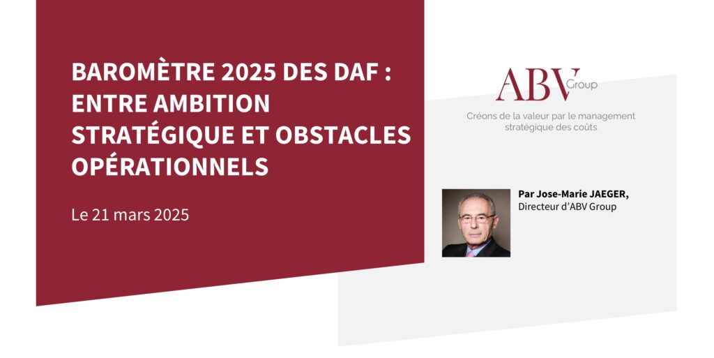 Baromètre 2025 des DAF : entre ambition stratégique et obstacles opérationnels