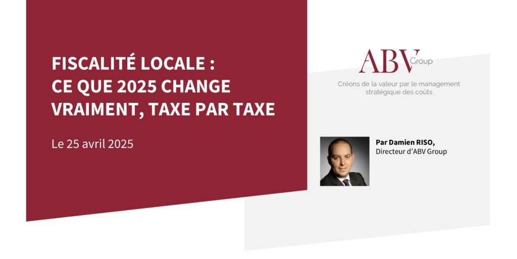 Fiscalité locale : ce que 2025 change vraiment taxe par taxe