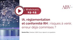 IA, réglementation et conformité RH : risques à venir, erreur déjà commises ?