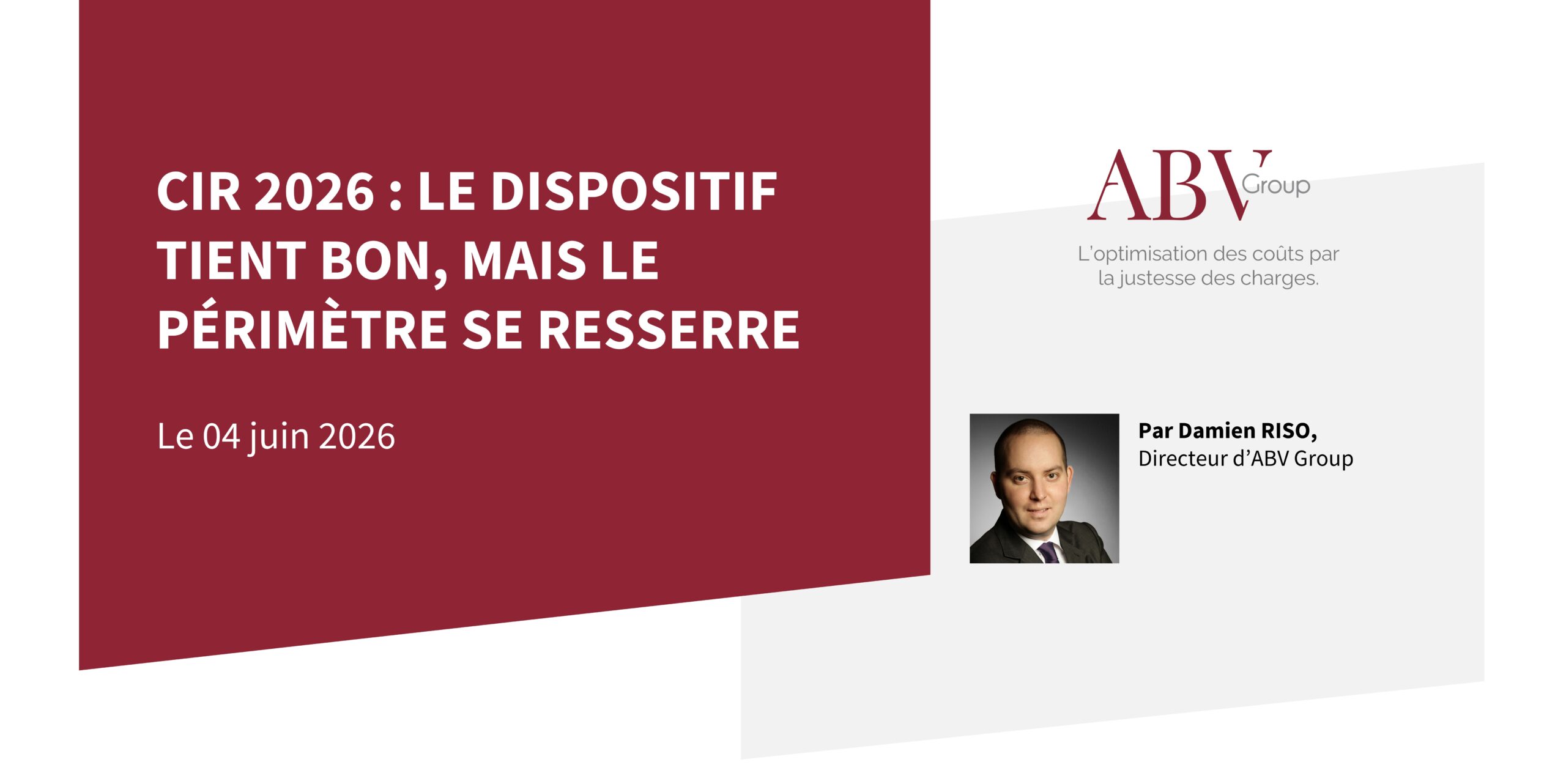 CIR 2026 : LE DISPOSITIF TIENT BON, MAIS LE PÉRIMÈTRE SE RESSERRE