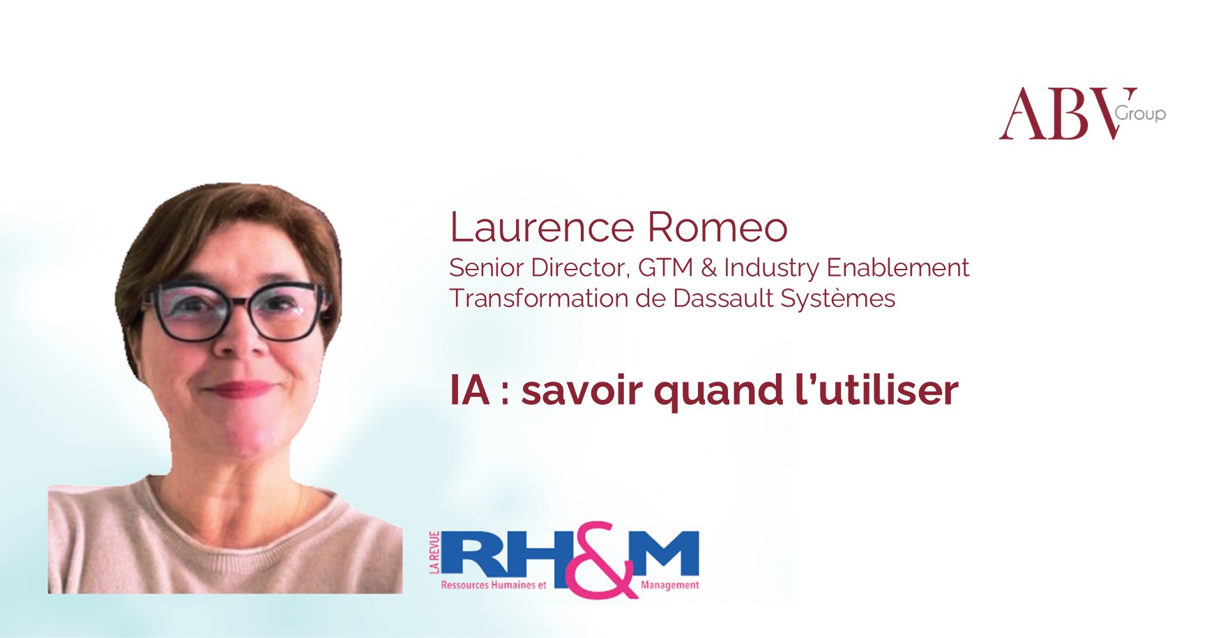 Actualité Brûlante des DRH avec Laurence Romeo de Dassault Systèmes